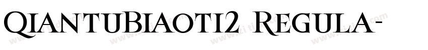QiantuBiaoti2 Regula字体转换